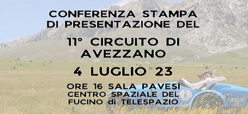 Presentazione 11^ edizione del Circuito di Avezzano e dell’Abruzzo Gran Tour