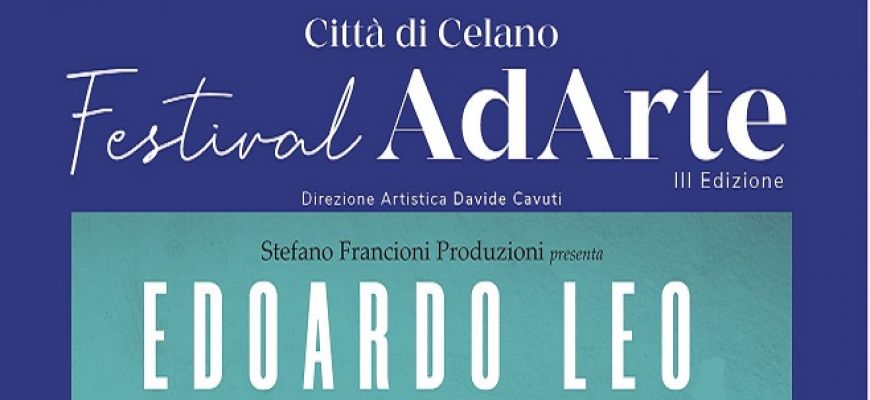 L’attore e regista Edoardo Leo inaugurerà la terza edizione del «Festival Adarte»