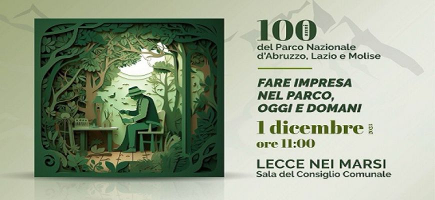 Centenario del Parco D'Abruzzo, incontro stamattina a Lecce nei Marsi