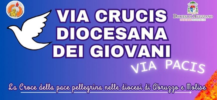 La Via Crucis diocesana dei giovani ad Avezzano