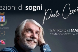 “Lezioni di Sogni” di Paolo Crepet venerdì 12 maggio al Teatri dei Marsi 